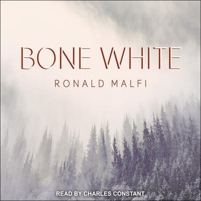 Bone White Lib/E - Ronald Malfi