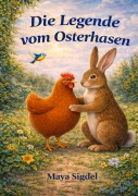 Cover-Bild zum Titel 'Die Legende vom Osterhasen' von 'Maya Sigdel'
