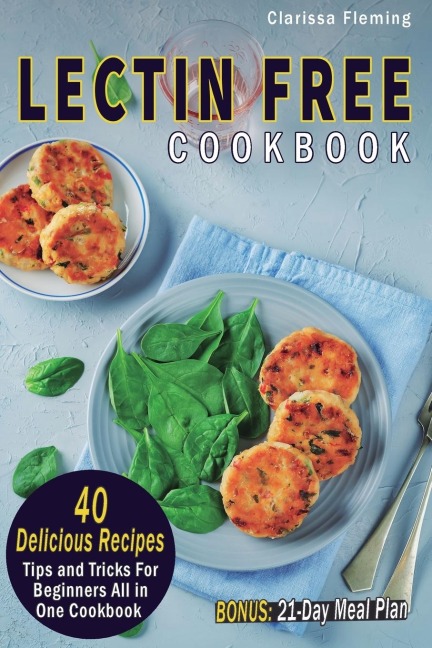 Lectin Free Cookbook - Clarissa Fleming
