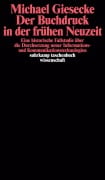 Cover-Bild zum Titel 'Der Buchdruck in der frühen Neuzeit' von 'Michael Giesecke'