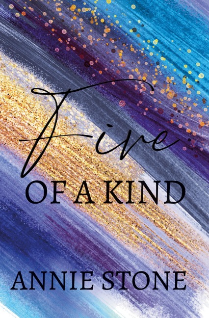 Five of a kind - Annie Stone