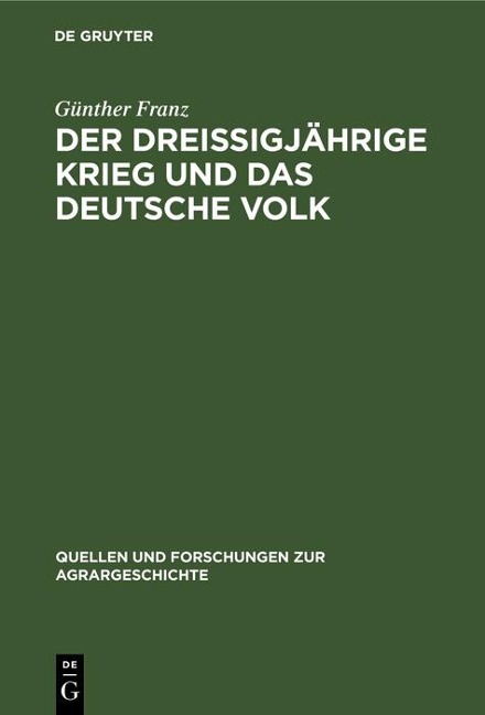 Der Dreißigjährige Krieg und das deutsche Volk - Günther Franz