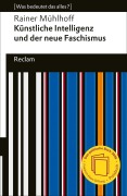 Cover-Bild zum Titel 'Künstliche Intelligenz und der neue Faschismus' von 'Rainer Mühlhoff'