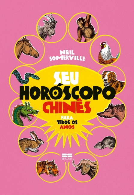 Seu horóscopo chinês para todos os anos - Neil Somerville