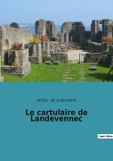 Cover-Bild zum Titel 'Le cartulaire de Landevennec' von 'Arthur De La Borderie'