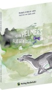 Cover-Bild zum Titel 'Herrn Helmers Fliegentage' von 'Manuela Schülter-John'