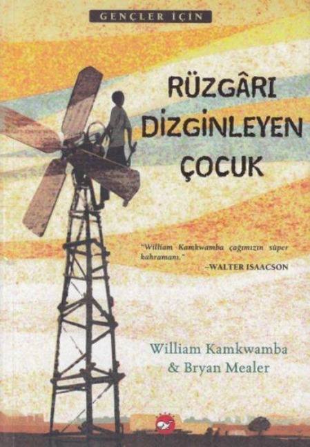 Rüzgari Dizginleyen Cocuk - Bryan Mealer, William Kamkwamba