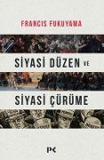 Cover-Bild zum Titel 'Siyasi Düzen ve Siyasi Cürüme' von 'Francis Fukuyama'