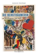 Cover-Bild zum Titel 'Die Bergträumerin - ein Reisebegleiter zum Selbst.' von 'Jeannette Stockinger'