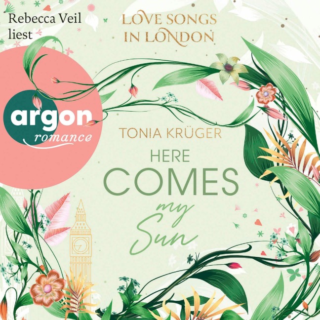 Love Songs in London ¿ Here comes my Sun - Tonia Krüger