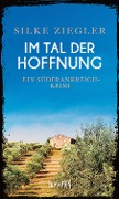 Cover-Bild zum Titel 'Im Tal der Hoffnung' von 'Silke Ziegler'