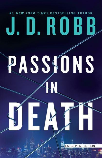 Passions in Death - J D Robb