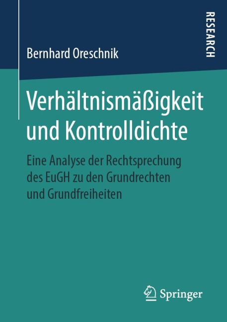 Verhältnismäßigkeit und Kontrolldichte - Bernhard Oreschnik