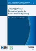 Cover-Bild zum Titel 'Anspruchsvoller Umweltschutz in der Fach- und Raumplanung' von ''