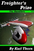 Cover-Bild zum Titel 'Freighter's Prize (The Ramblers, #3)' von 'Karl Thorn'