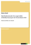 Cover-Bild zum Titel 'Machbarkeitsstudie für ausgewählte E-Mobility-Konzepte für Deutschland 2020' von 'Nancy Itzeck'