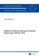 Cover-Bild zum Titel 'Städtische Selbstverwaltung im Wandel - Ekaterinodar 1870 bis 1914' von 'Andrii Reshetko'
