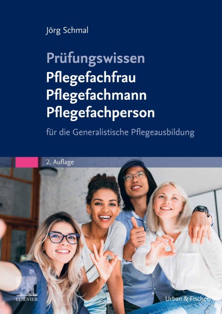 Prüfungswissen Pflegefachfrau Pflegefachmann Pflegefachperson - Jörg Schmal