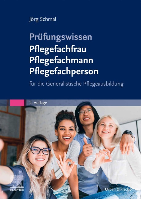 Prüfungswissen Pflegefachfrau Pflegefachmann Pflegefachperson - Jörg Schmal