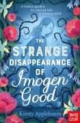 Cover-Bild zum Titel 'The Strange Disappearance of Imogen Good' von 'Kirsty Applebaum'