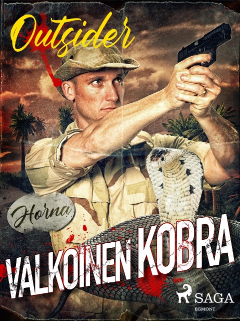 Valkoinen kobra - Outsider