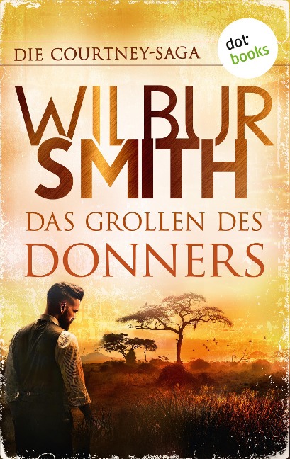 Das Grollen des Donners - Wilbur Smith