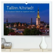 Tallinn Altstadt (hochwertiger Premium Wandkalender 2026 DIN A2 quer), Kunstdruck in Hochglanz - Marcel Wenk