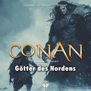 Cover-Bild zum Titel 'Conan, Folge 17: Die Götter des Nordens' von 'Robert E. Howard'