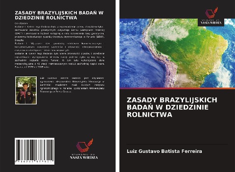 ZASADY BRAZYLIJSKICH BADA¿ W DZIEDZINIE ROLNICTWA - Luiz Gustavo Batista Ferreira