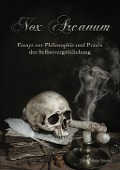 Cover-Bild zum Titel 'Nox Arcanum' von 'Asenath Mason, Holger Kliemannel, Christiane Kliemannel, Frater Eremor, Stefan Papp'