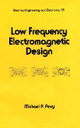 Cover-Bild zum Titel 'Low Frequency Electromagnetic Design' von 'Michael P. Perry'