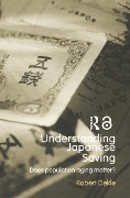 Cover-Bild zum Titel 'Understanding Japanese Savings' von 'Robert Dekle'