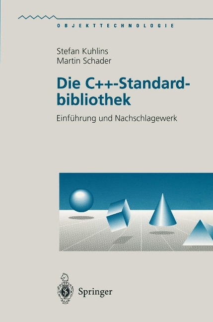 Die C++-Standardbibliothek - Stefan Kuhlins, Martin Schader