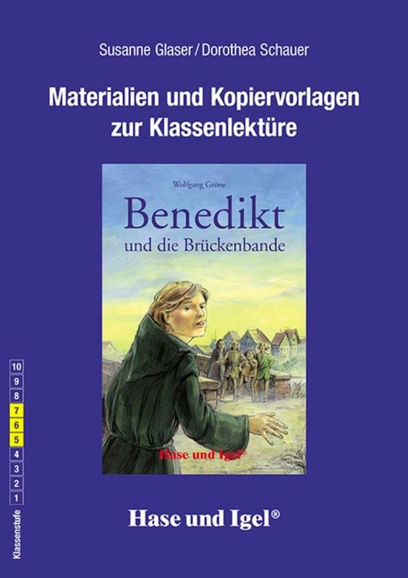 Benedikt und die Brückenbande. Begleitmaterial - Sabine Glaser, Dorothea Schauer
