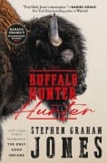 Cover-Bild zum Titel 'The Buffalo Hunter Hunter' von 'Stephen Graham Jones'