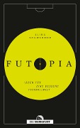 Futopia - Alina Schwermer