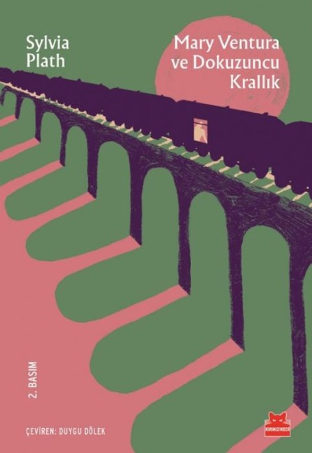 Mary Ventura ve Dokuzuncu Krallik - Sylvia Plath