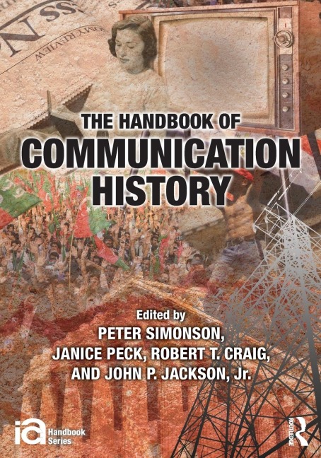 The Handbook of Communication History - 