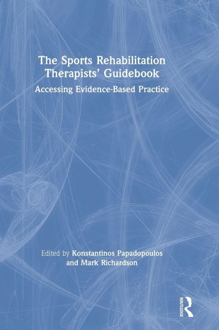 The Sports Rehabilitation Therapists' Guidebook - 