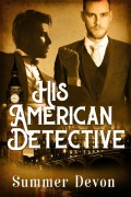 Cover-Bild zum Titel 'His American Detective' von 'Summer Devon'