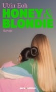 Cover-Bild zum Titel 'Honey und Blondie' von 'Ubin Eoh'