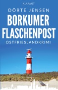 Cover-Bild zum Titel 'Borkumer Flaschenpost. Ostfrieslandkrimi' von 'Dörte Jensen'
