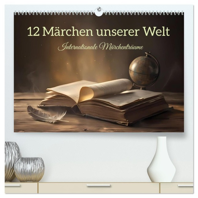 12 Märchen unserer Welt (hochwertiger Premium Wandkalender 2027 DIN A2 quer), Kunstdruck in Hochglanz - Kristin Gräfin Von Montfort