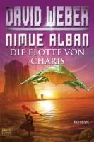 Nimue Alban: Die Flotte von Charis - David Weber