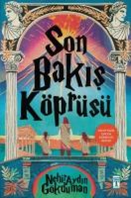 Son Bakis Köprüsü - Nehir Aydin Gökduman