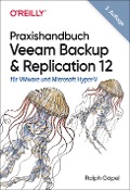 Cover-Bild zum Titel 'Praxishandbuch Veeam Backup & Replication 12' von 'Ralph Göpel'