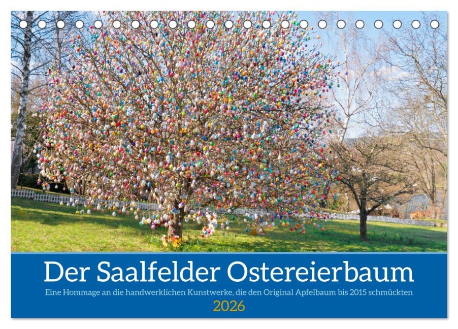 Der Saalfelder Ostereierbaum (Tischkalender 2026 DIN A5 quer), CALVENDO Monatskalender - Kerstin Waurick