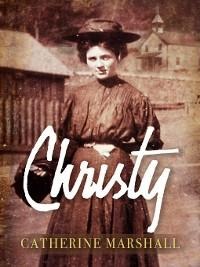 Christy - Catherine Marshall