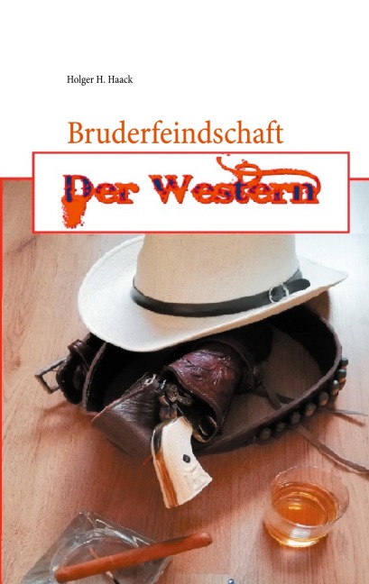 Bruderfeindschaft - Holger H. Haack