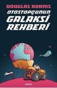 Cover-Bild zum Titel 'Otostopcunun Galaksi Rehberi' von 'Douglas Adams'